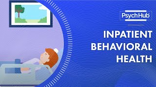 Inpatient Behavioral Health [upl. by Glanti]