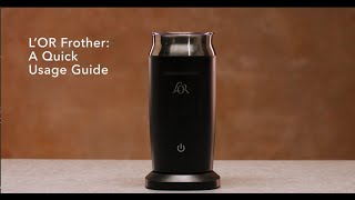 LOR Milk Frother A Quick Usage Guide [upl. by Kcered]