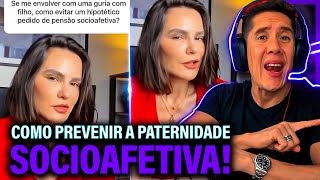 Como Se Prevenir Da Paternidade Socioafetiva E Pensão Socioafetiva [upl. by Annahvas432]