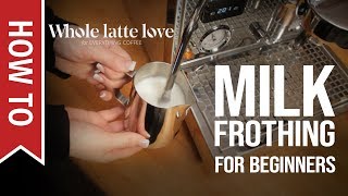 How To Milk Frothing for Beginners 5 Tips [upl. by Eivla]